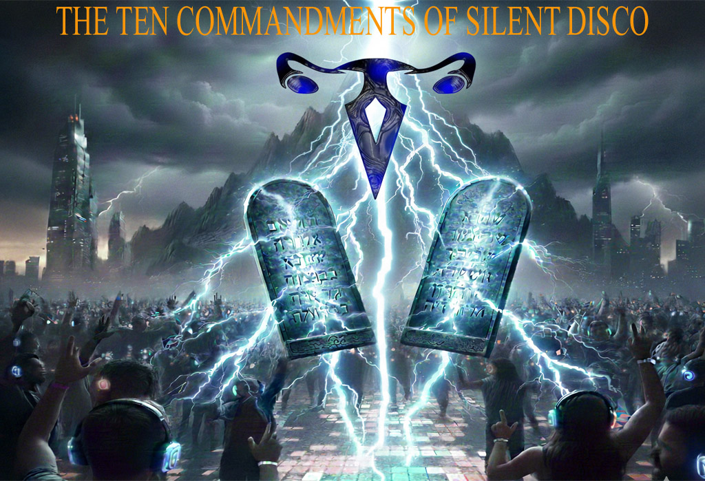 THE-TEN-COMMANDMENTS-OF-SILENT-DISCO